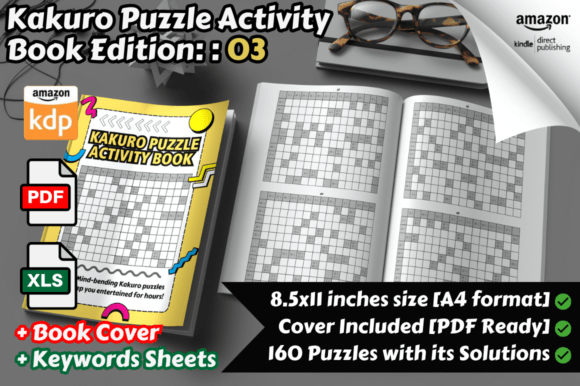 Kakuro Puzzles Activity Book Part 03: Logic, Focus & Fun